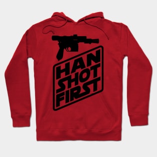 HAN SHOT FIRST Hoodie